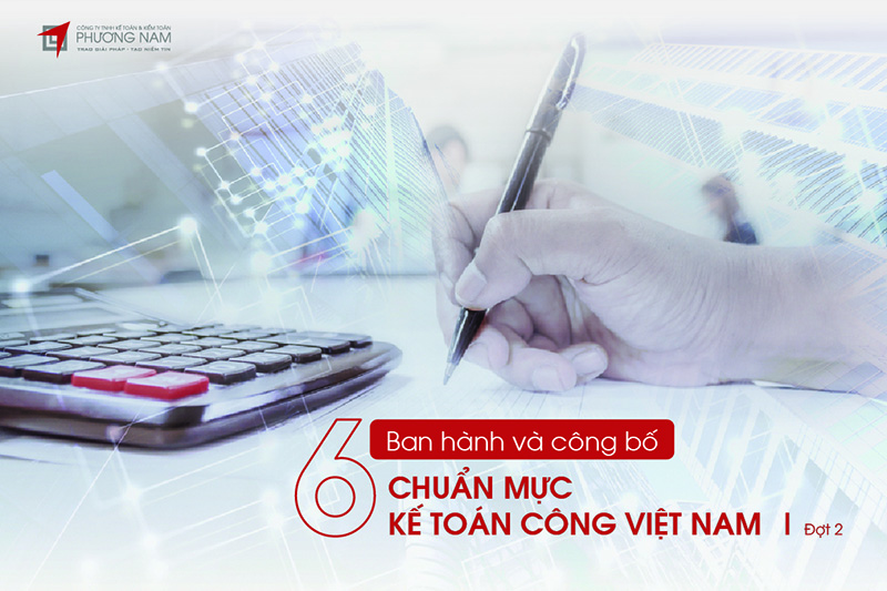 6 chuẩn mực kế toán công Việt Nam đợt 2